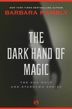 The Dark Hand of Magic by Barbara Hambly